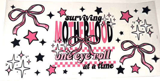 WRAPS - Surviving Motherhood one eye roll