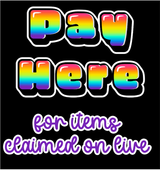 Pay Here for Items claimed on live
